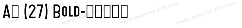 A萍 (27) Bold字体转换